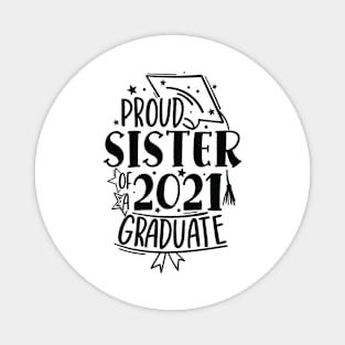 Graduation Family Shirts, Proud Family of a 2021 Graduate Magnet